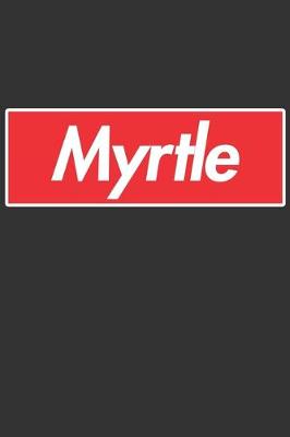 Book cover for Myrtle