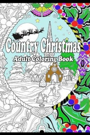 Cover of Country Christmas Adult Coloring Book