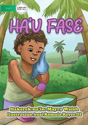 Book cover for Ha'u Fase - I Wash
