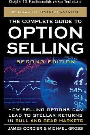Cover of The Complete Guide to Option Selling, Second Edition, Chapter 10 - Fundamentals Versus Technicals