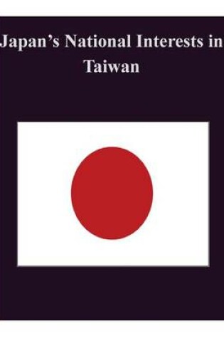 Cover of Japan's National Interests in Taiwan