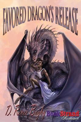 Book cover for Favored Dragon's Release (Bookstrand Publishing Romance)