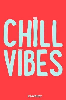 Book cover for Chill Vibes
