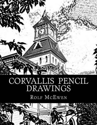 Book cover for Corvallis Pencil Drawings