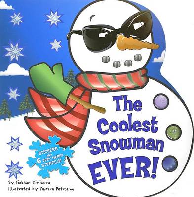 Book cover for The Coolest Snowman Ever!