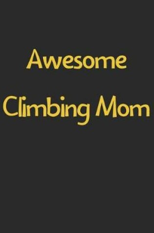 Cover of Awesome Climbing Mom