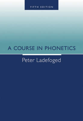 Book cover for A Course in Phonetics