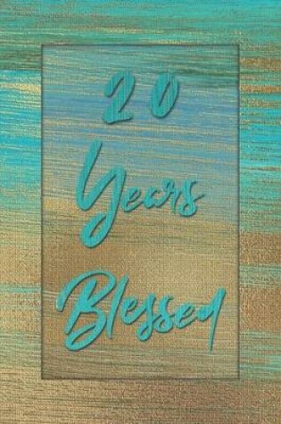 Cover of 20 Years Blessed