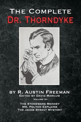 Book cover for The Complete Dr. Thorndyke - Volume IX