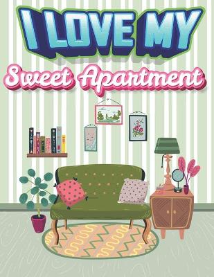 Book cover for I love My Sweet Apartment