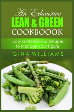 Cover of An Exhaustive Lean and Green Cookbook