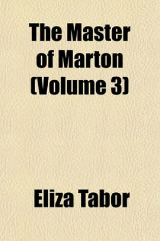 Cover of The Master of Marton (Volume 3)