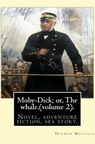 Cover of Moby-Dick; or, The whale.By