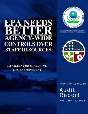 Book cover for EPA Needs Better Agency-Wide Controls Over Staff Resources