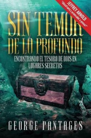 Cover of Sin Temor De Lo Profundo