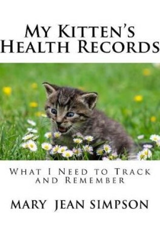 Cover of My Kitten's Health Records