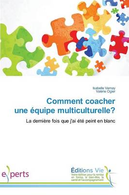 Cover of Comment Coacher Une Equipe Multiculturelle?