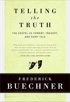Telling the Truth by Frederick Buechner