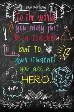 Cover of Awesome Teacher Notebook