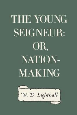 Book cover for The Young Seigneur