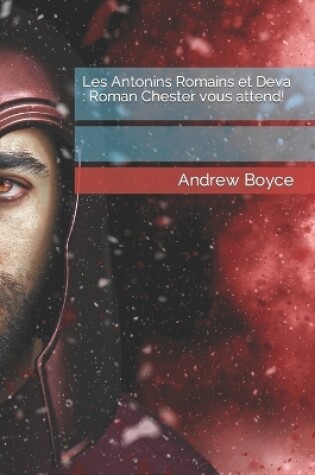Cover of Les Antonins Romains et Deva