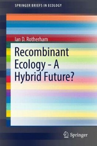 Cover of Recombinant Ecology - A Hybrid Future?