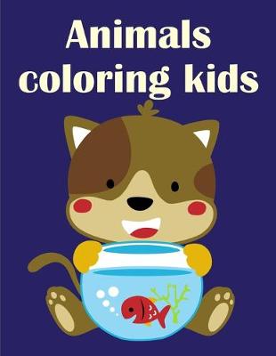 Cover of Animals Coloring Kids