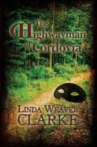 Cover of The Highwayman of Cordovia