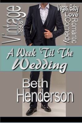 Book cover for A Week 'Til the Wedding