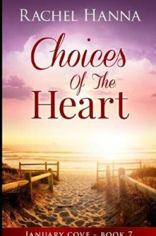 Cover of Choices Of The Heart