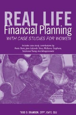 Cover of Real Life Financial Planning with Case Studies for Women