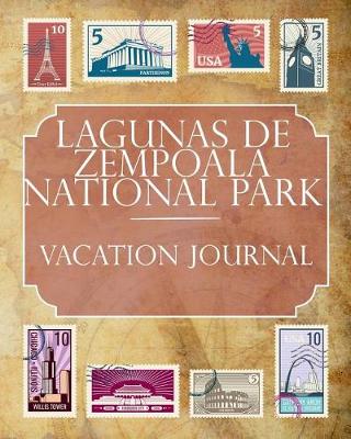 Book cover for Lagunas de Zemboala National Park Vacation Journal