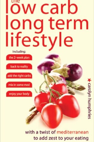 Cover of The Low Carb Long Term Lifestyle