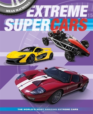 Book cover for Mean Machines: Extreme Supercars
