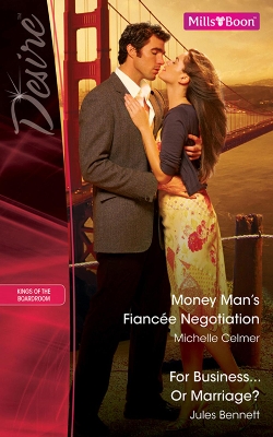 Book cover for Money Man's Fiancee Negotiation/For Business...Or Marriage?