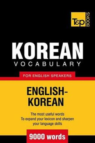 Cover of Korean Vocabulary for English Speakers - English-Korean - 9000 Words