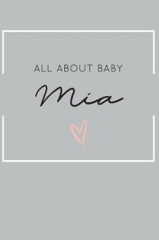 Cover of All About Baby Mia