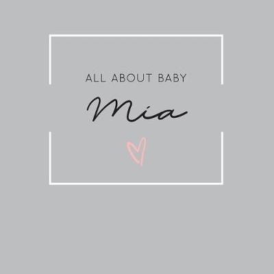 Book cover for All About Baby Mia