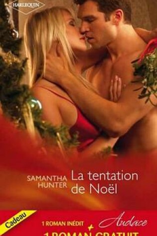 Cover of La Tentation de Noel - Intime Proposition