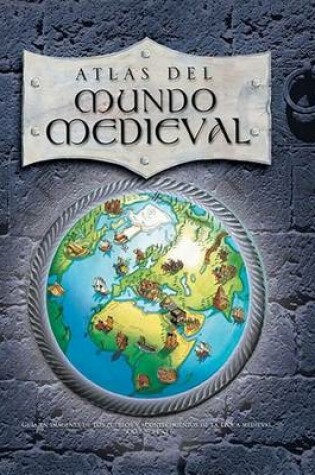 Cover of Atlas del Mundo Medieval