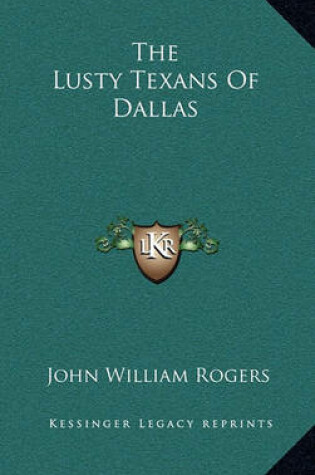 Cover of The Lusty Texans of Dallas