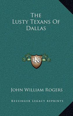 Book cover for The Lusty Texans of Dallas