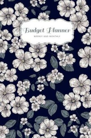 Cover of Budget Planner Weekly and Monthly