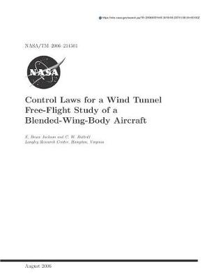 Book cover for Control Laws for a Wind Tunnel Free-Flight Study of a Blended-Wing-Body Aircraft