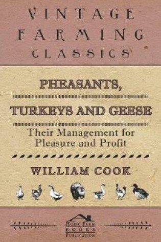 Cover of Pheasants, Turkeys and Geese