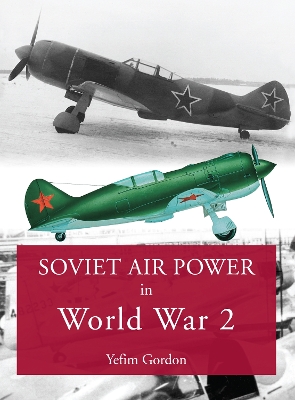 Book cover for Soviet Air Power in World War 2