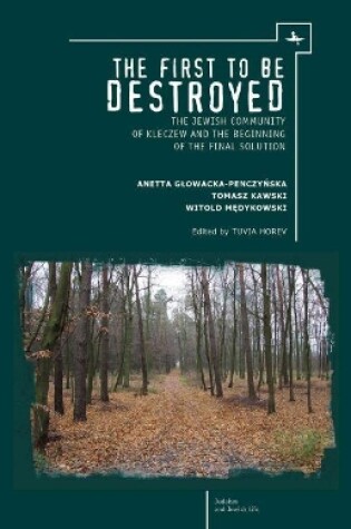 Cover of The First to be Destroyed