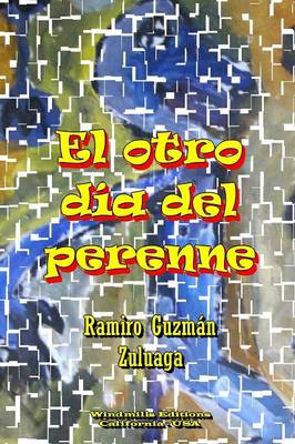 Book cover for El Otro Dia Del Perenne