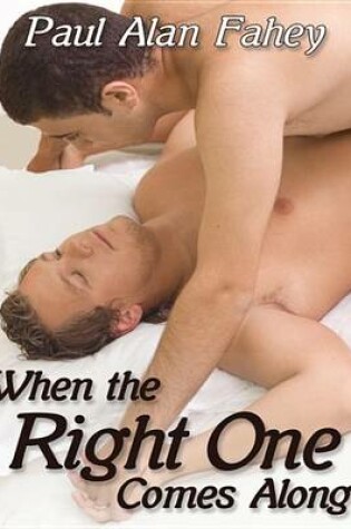 Cover of When the Right One Comes Along