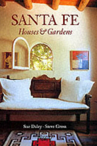 Cover of Sante Fe: House & Gardens